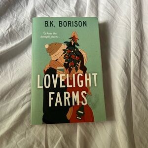 Lovelight Farms Book by B.K. Borison